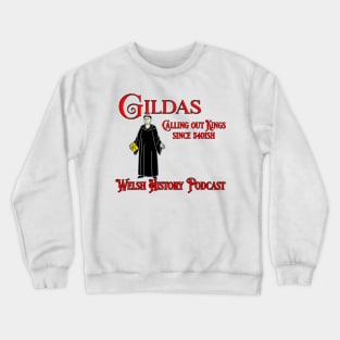 Gildas and Welsh Kings Crewneck Sweatshirt